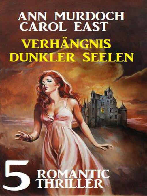 Title details for Verhängnis dunkler Seelen by Ann Murdoch - Available